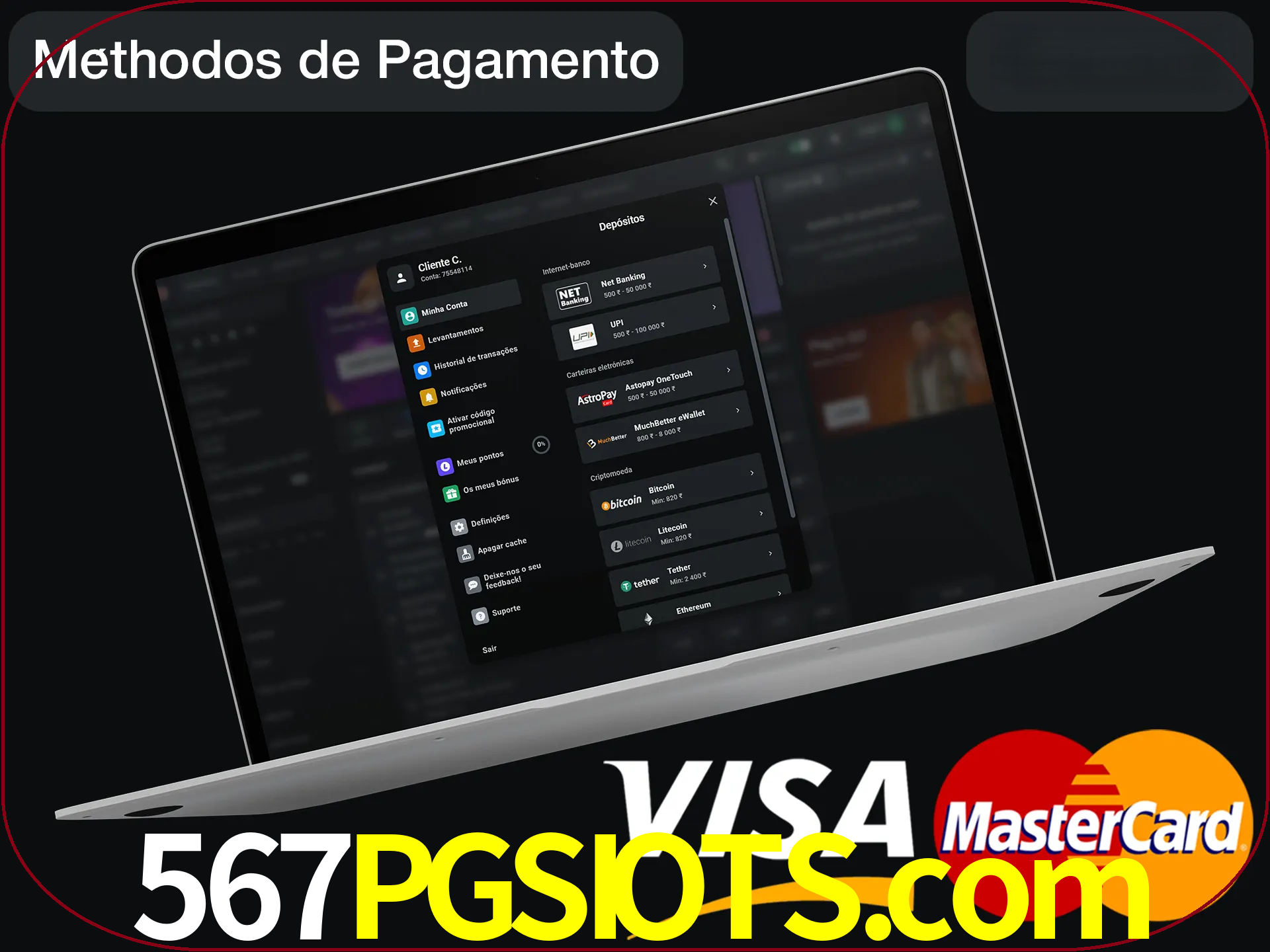 Use seu método de depósito preferido.